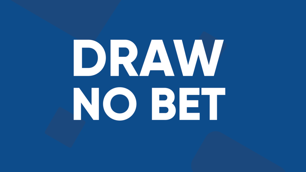 mercado draw no bet apuesta no valida empate