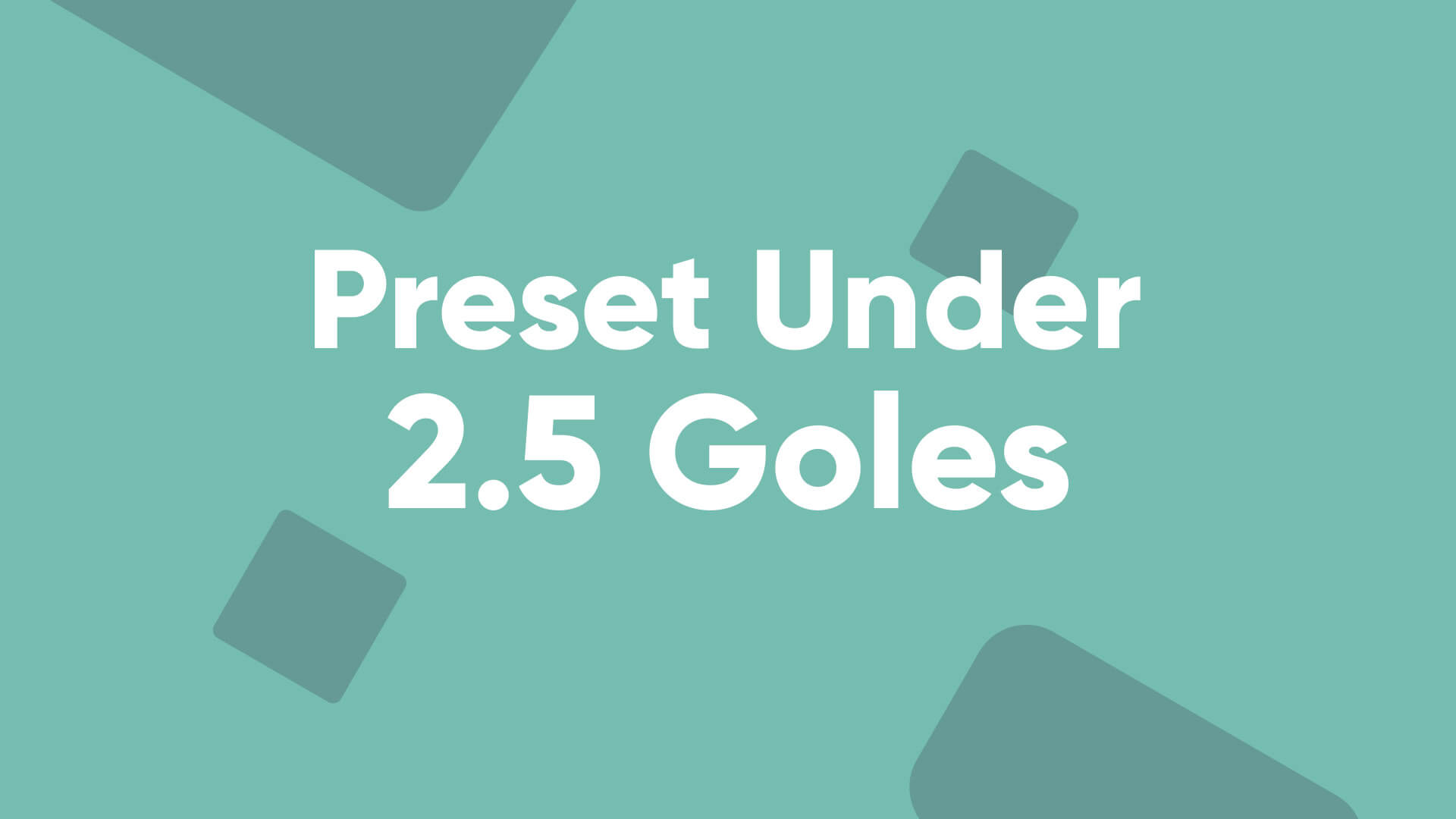 preset under 2.5 goles en betpractice